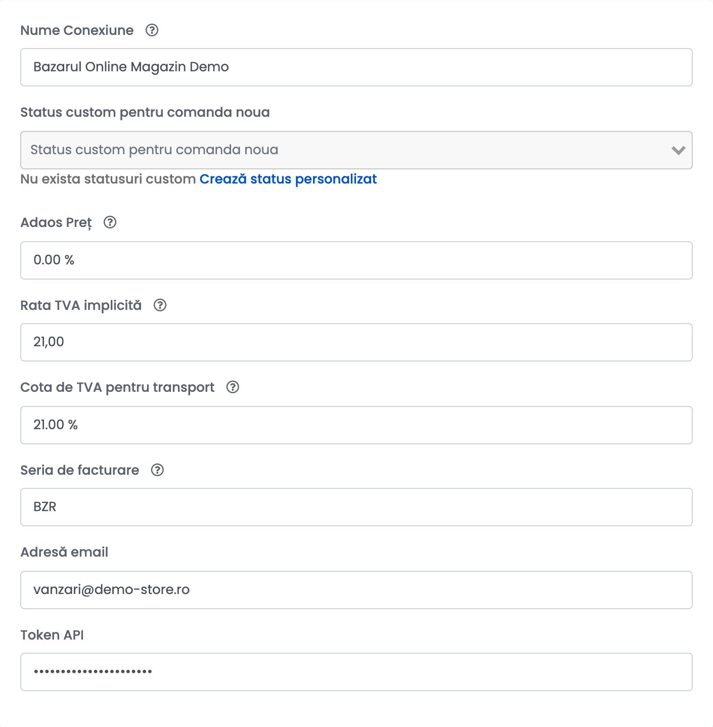 Setările principale ale unei conexiuni Bazarul Online: Nume Conexiune, Status custom pentru comanda noua, Adaos Preț, Rata TVA implicită 21, Cota de TVA pentru transport 21%, Seria de facturare, Adresă email și Token API mascat.