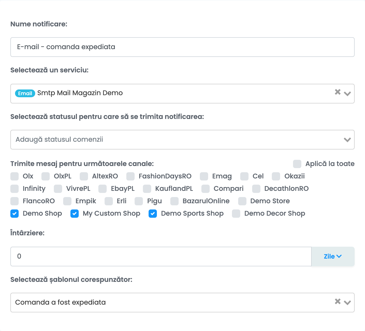 Regula de notificare „E-mail - comanda expediata” pentru generarea AWB-ului: serviciul Smtp Mail Magazin Demo selectat, magazinele Demo Shop, My Custom Shop și Demo Sports Shop bifate la Trimite mesaj pentru următoarele canale și șablonul „Comanda a fost expediata”.