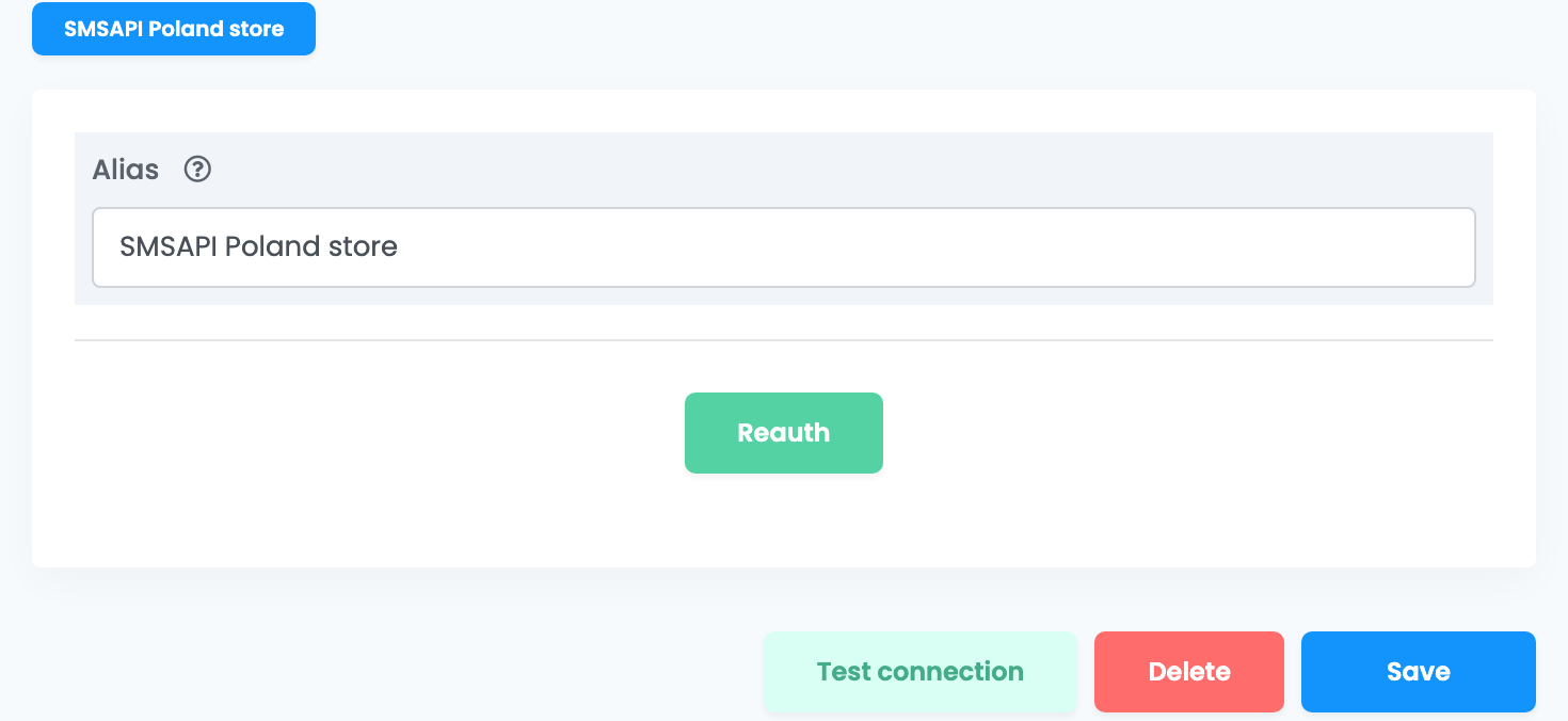 Die SMSAPI-Verbindung für smsapi.pl: Alias „SMSAPI Poland store“, die Schaltfläche Reauth sowie die Schaltflächen Test connection, Delete und Save.