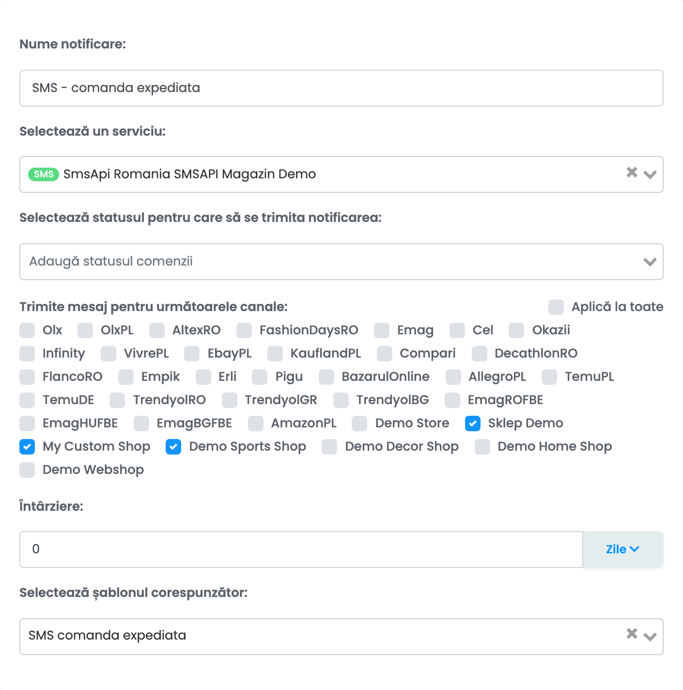 Regula de notificare „SMS - comanda expediata”, pentru generarea AWB-ului, care trimite prin SmsApi Romania, cu trei magazine bifate la Trimite mesaj pentru următoarele canale și șablonul SMS „SMS comanda expediata”.