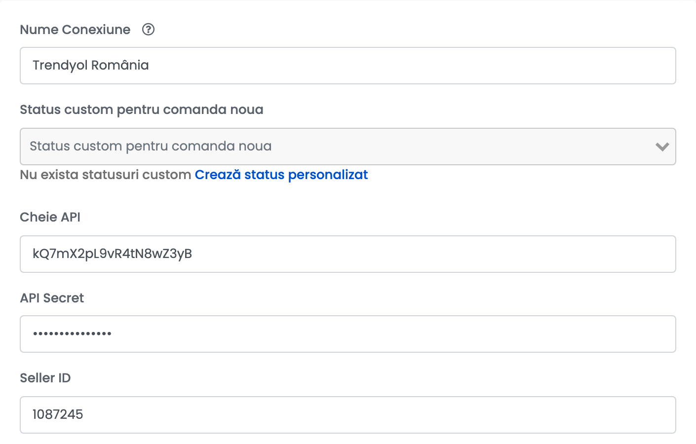 Partea de sus a conexiunii Trendyol România: Nume Conexiune, statusul personalizat pentru comenzile noi, Cheie API, API Secret și Seller ID.