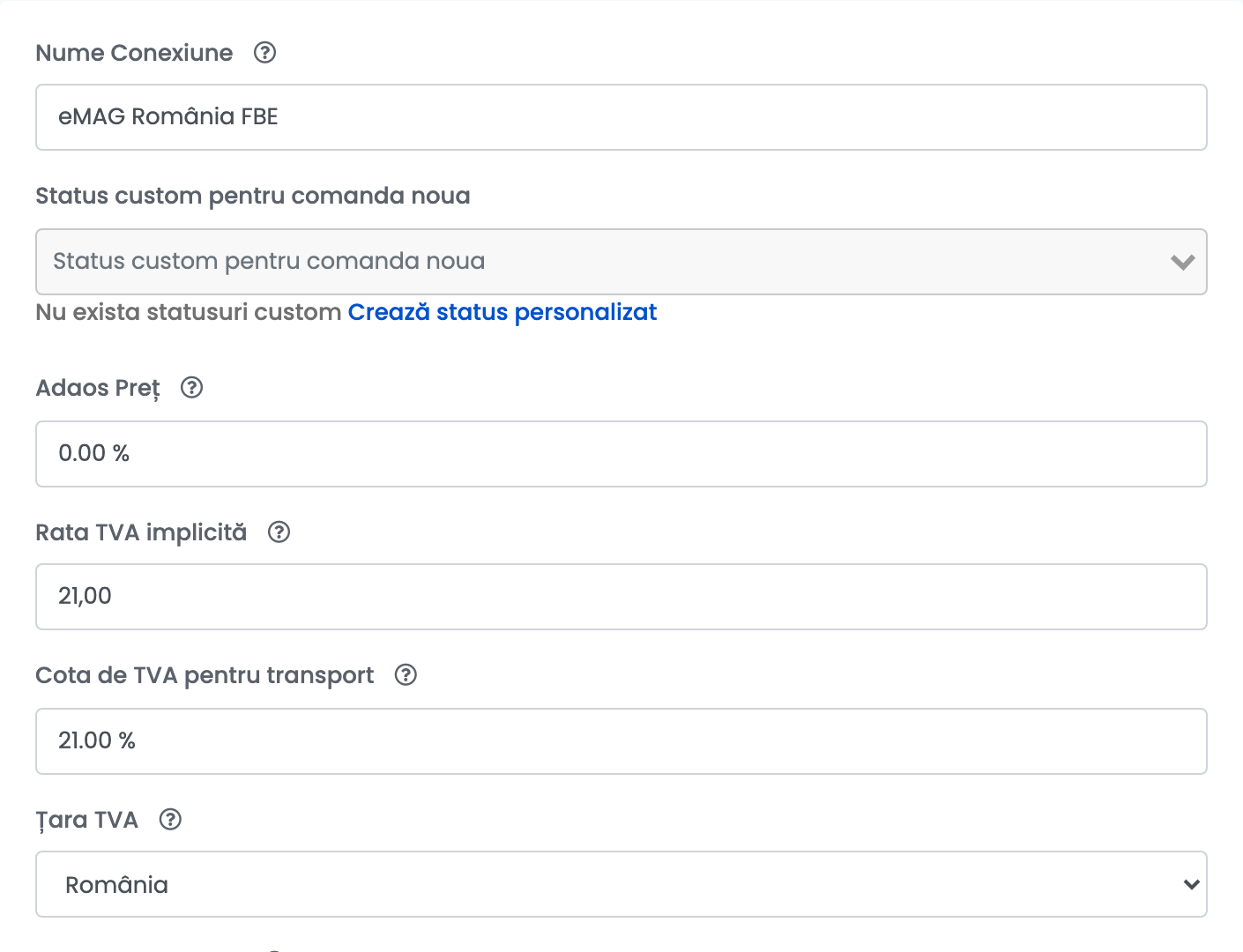 Partea de sus a conexiunii EmagROFBE: Nume Conexiune, Status custom pentru comanda noua, Adaos Preț, Rata TVA implicită, Cota de TVA pentru transport și Țara TVA.