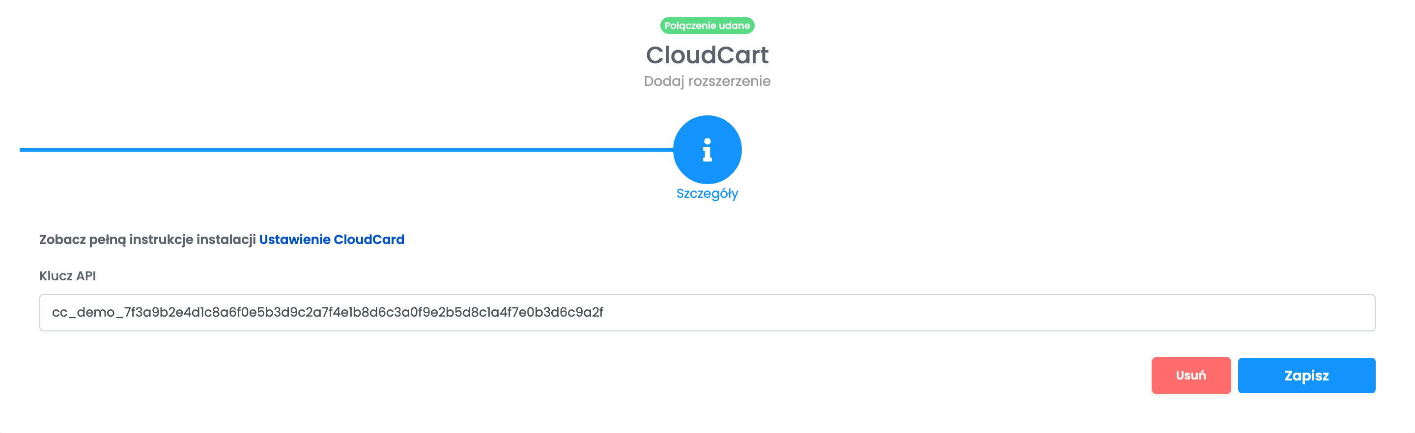 Krok Szczegóły połączenia CloudCart z plakietką Połączenie udane i wypełnionym polem Klucz API.
