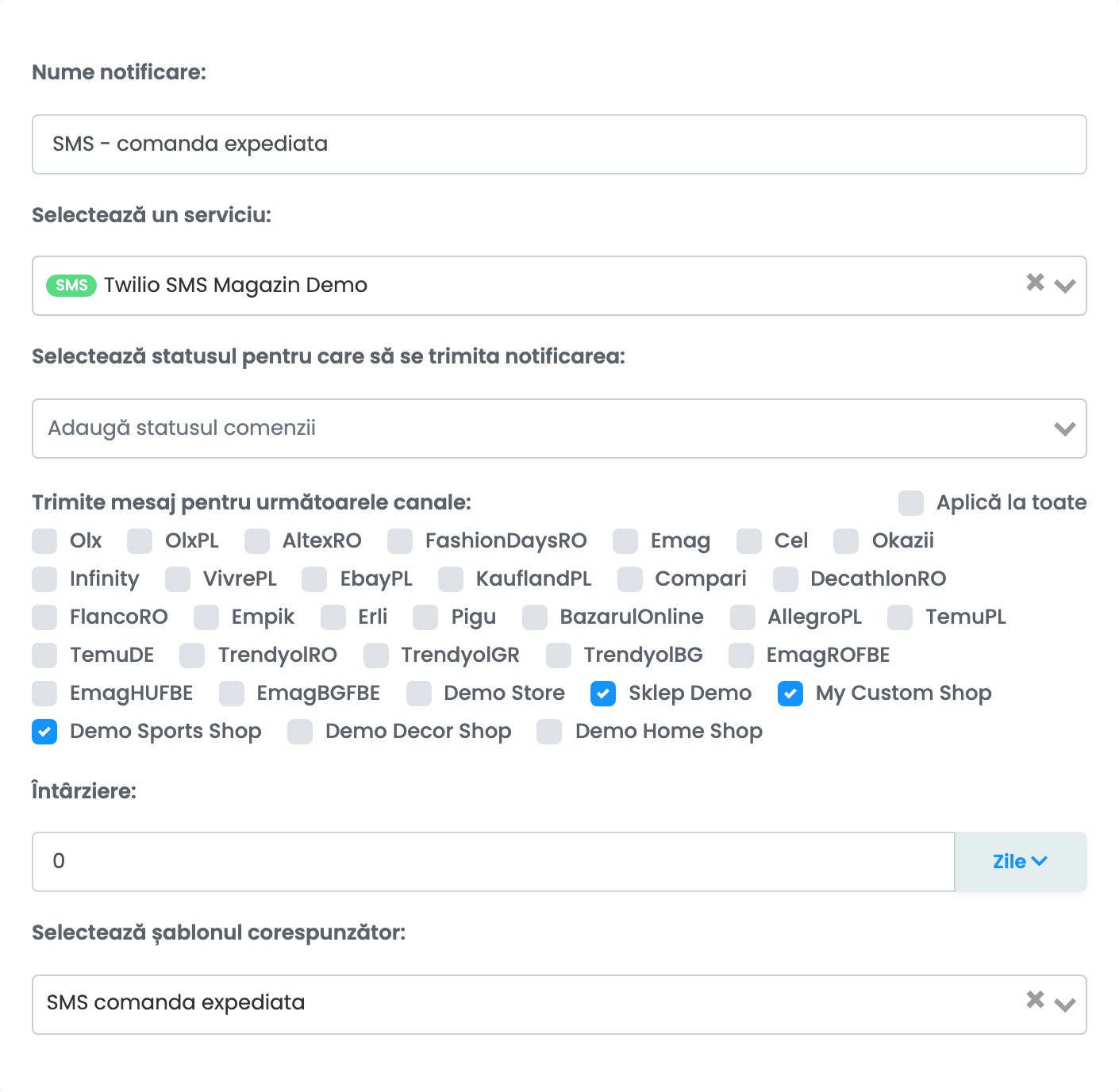Regula de notificare „SMS - comanda expediata” pentru generarea AWB-ului, care trimite prin Twilio, cu trei magazine bifate la Trimite mesaj pentru următoarele canale și șablonul „SMS comanda expediata”.