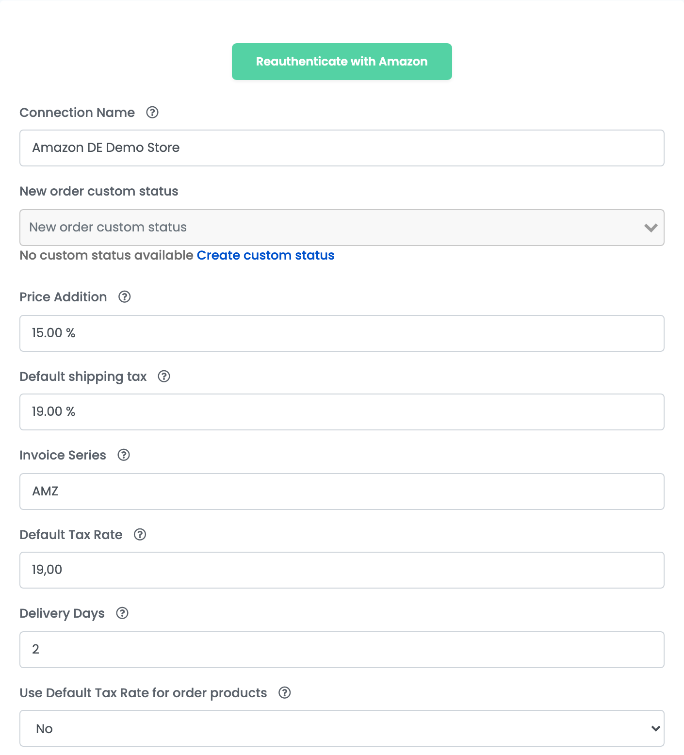 Egy engedélyezett Amazon.de kapcsolat: a Reauthenticate with Amazon gomb, alatta Connection Name, New order custom status, Price Addition, Default shipping tax, Invoice Series, Default Tax Rate, Delivery Days és Use Default Tax Rate for order products.