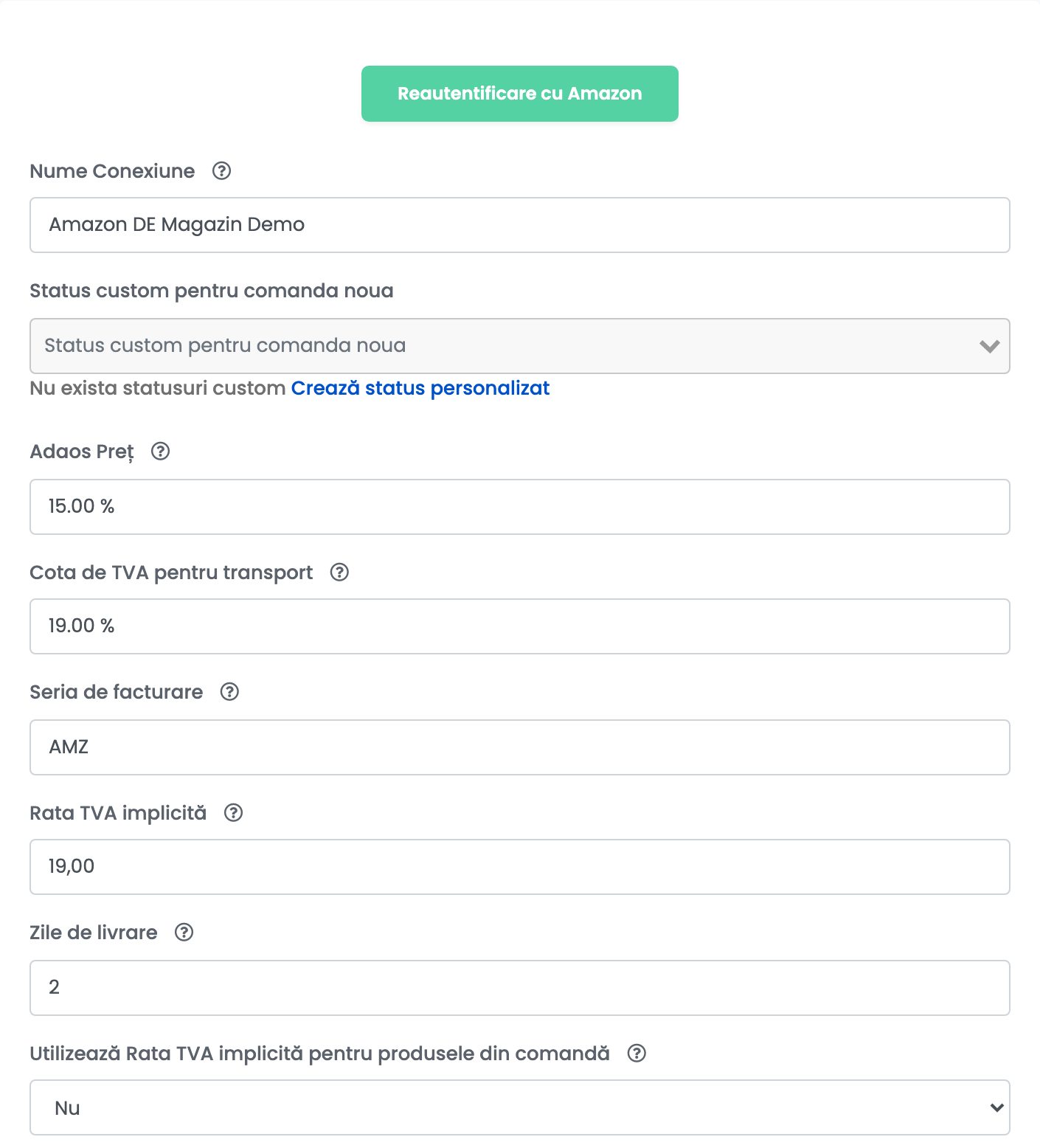O conexiune Amazon.de autorizată, Amazon DE Magazin Demo: butonul Reautentificare cu Amazon, apoi Nume Conexiune, Status custom pentru comanda noua, Adaos Preț, Cota de TVA pentru transport, Seria de facturare, Rata TVA implicită, Zile de livrare și Utilizează Rata TVA implicită pentru produsele din comandă.