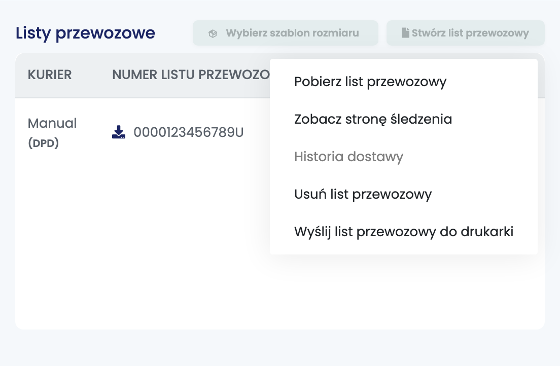 Wgrana etykieta na zamówieniu: kurier Manual (DPD), numer 0000123456789U, z otwartym menu: Pobierz list przewozowy, Zobacz stronę śledzenia, Historia dostawy, Usuń list przewozowy i Wyślij list przewozowy do drukarki.