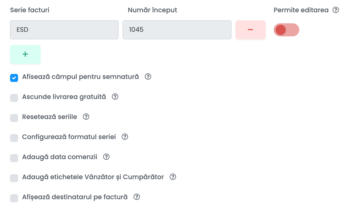 Serie facturi ESD cu Număr început 1045 și comutatorul Permite editarea, urmate de opțiunile facturii, cu Afisează câmpul pentru semnatură bifat.