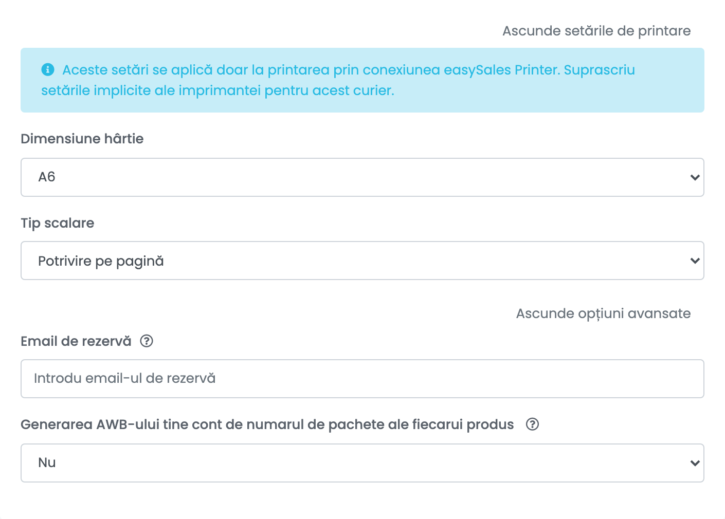 Setările de printare cu Dimensiune hârtie A6 și Tip scalare Potrivire pe pagină, și opțiunile avansate Email de rezervă și Generarea AWB-ului tine cont de numarul de pachete ale fiecarui produs.
