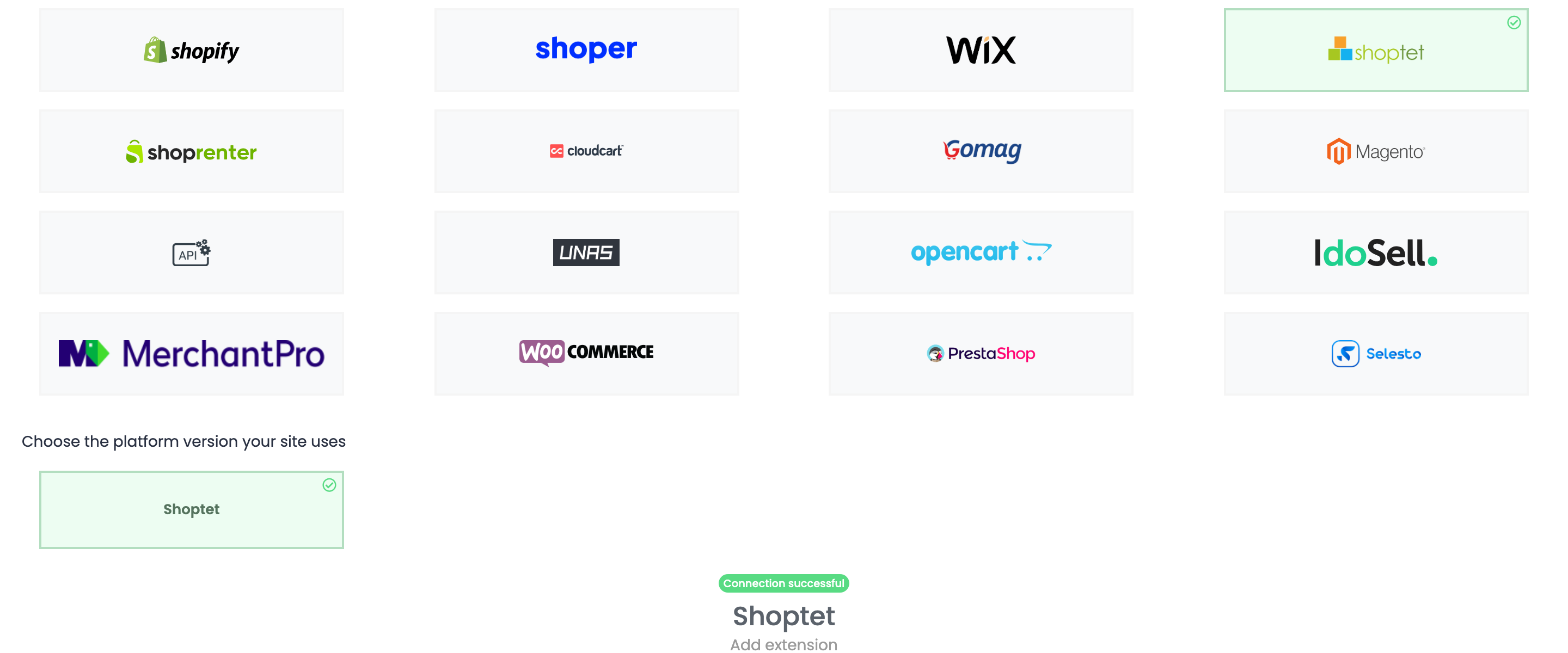 Die Plattform-Kacheln mit ausgewähltem Shoptet und der Version Shoptet, gewählt unter Choose the platform version your site uses.