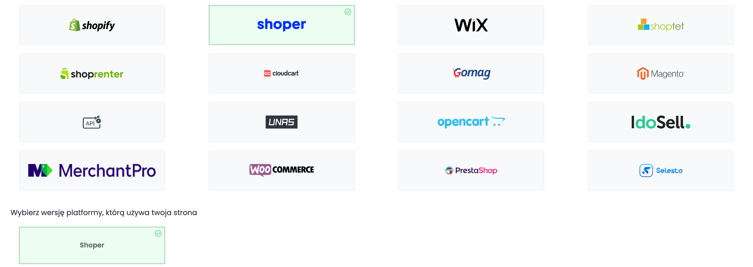 Kafelki platform z zaznaczonym Shoper i wersją Shoper wybraną pod Wybierz wersję platformy, którą używa twoja strona.