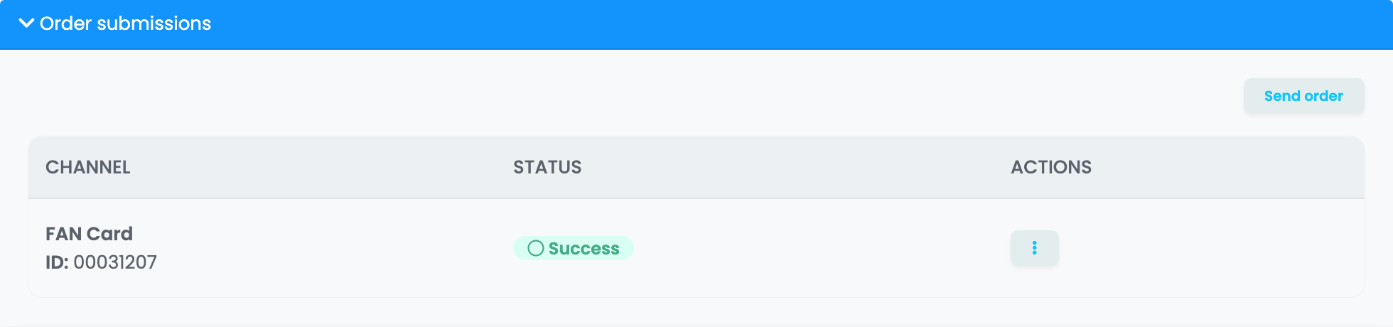 Die Tabelle Order submissions mit der über FAN Card gesendeten Bestellung, der FAN-Bestellnummer 00031207 und dem Status Success.
