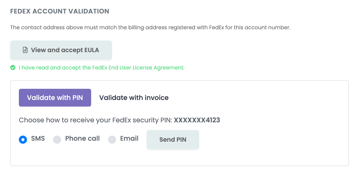 FedEx account validation: der Hinweis zur Adresse, View and accept EULA mit akzeptierter EULA und Validate with PIN mit SMS, Phone call und Email sowie der Schaltfläche Send PIN.