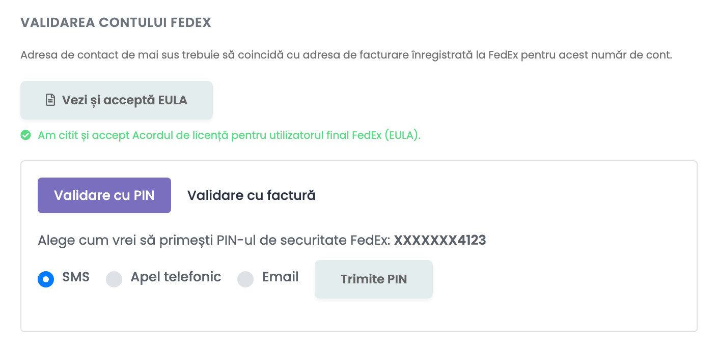Validarea contului FedEx: nota despre adresă, Vezi și acceptă EULA cu EULA acceptat, și Validare cu PIN cu SMS, Apel telefonic și Email și butonul Trimite PIN.