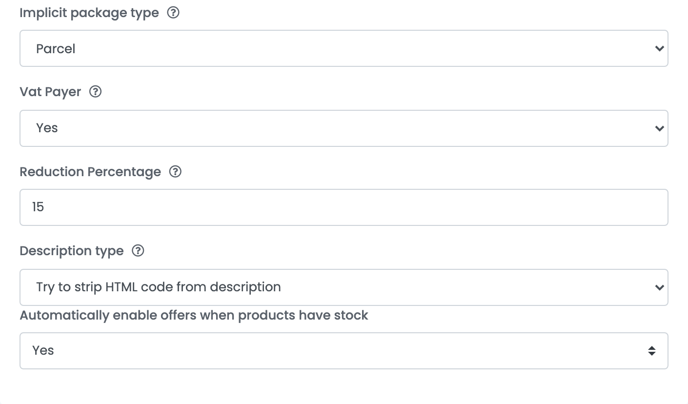 The rest of the Teamdeals connection: Implicit package type Parcel, Vat Payer Yes, Reduction Percentage 15, Description type Try to strip HTML code from description, and Automatically enable offers when products have stock Yes.