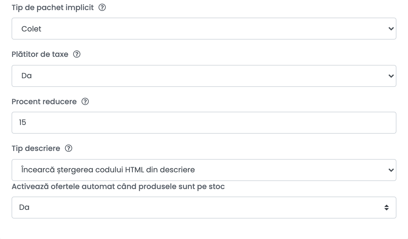 Restul conexiunii Teamdeals: Tip de pachet implicit Colet, Plătitor de taxe Da, Procent reducere 15, Tip descriere Încearcă ștergerea codului HTML din descriere și Activează ofertele automat când produsele sunt pe stoc Da.