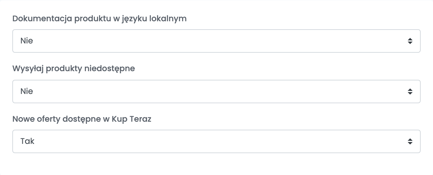 Dodatkowe ustawienia: Dokumentacja produktu w języku lokalnym Nie, Wysyłaj produkty niedostępne Nie, Nowe oferty dostępne w Kup Teraz Tak.