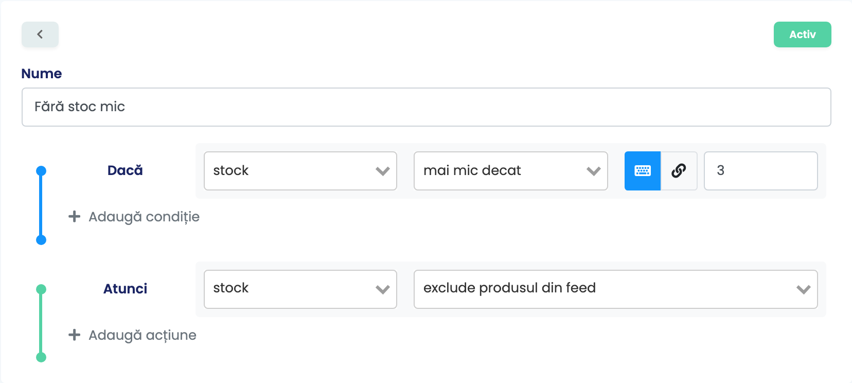 O regulă pentru feed numită Fără stoc mic: Dacă stock mai mic decat 3, Atunci stock exclude produsul din feed, marcată Activ.