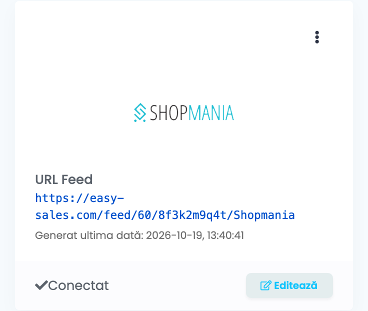 Cardul ShopMania conectat pe pagina Feed: URL Feed https://easy-sales.com/feed/60/8f3k2m9q4t/Shopmania, Generat ultima dată cu data și ora, Conectat și Editează.