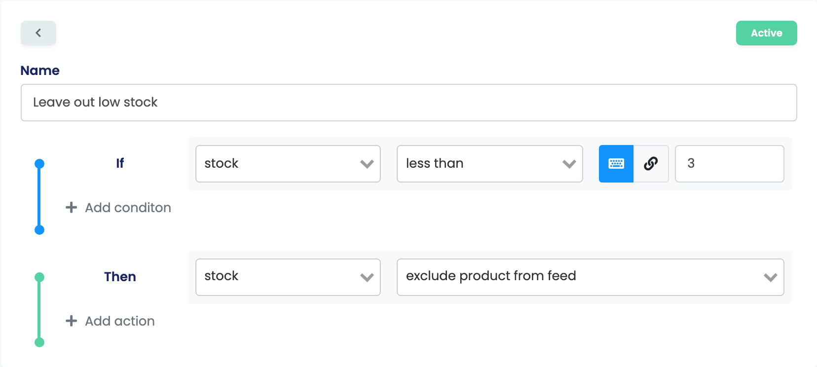 Egy Leave out low stock nevű feed szabály: If stock less than 3, Then stock exclude product from feed, Active állapotban.