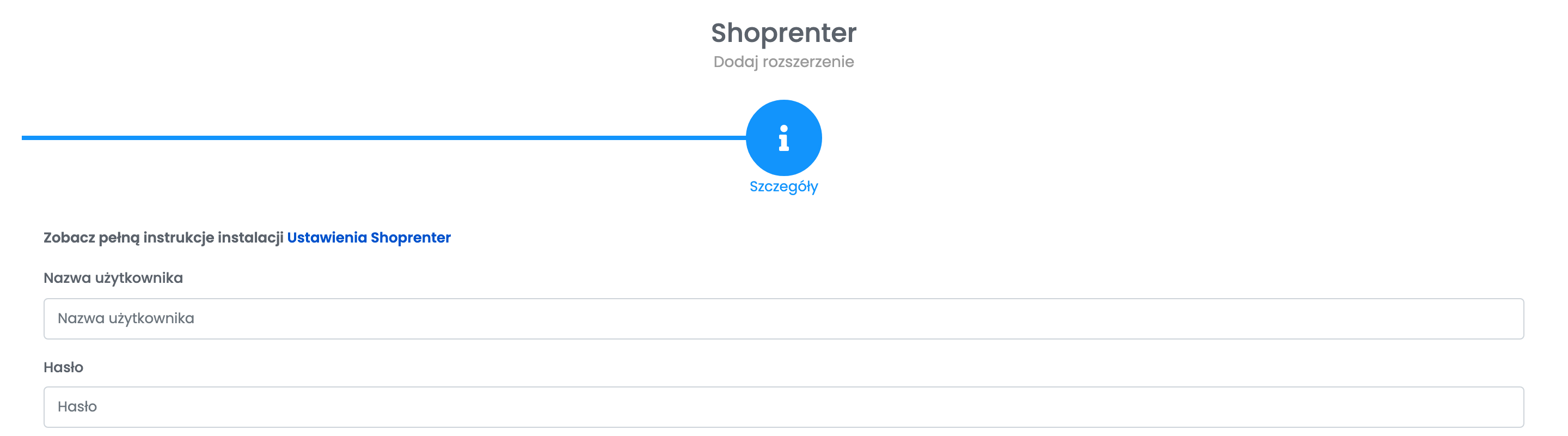 Krok szczegółów Shoprentera w formularzu połączenia, z polami nazwy użytkownika i hasła.