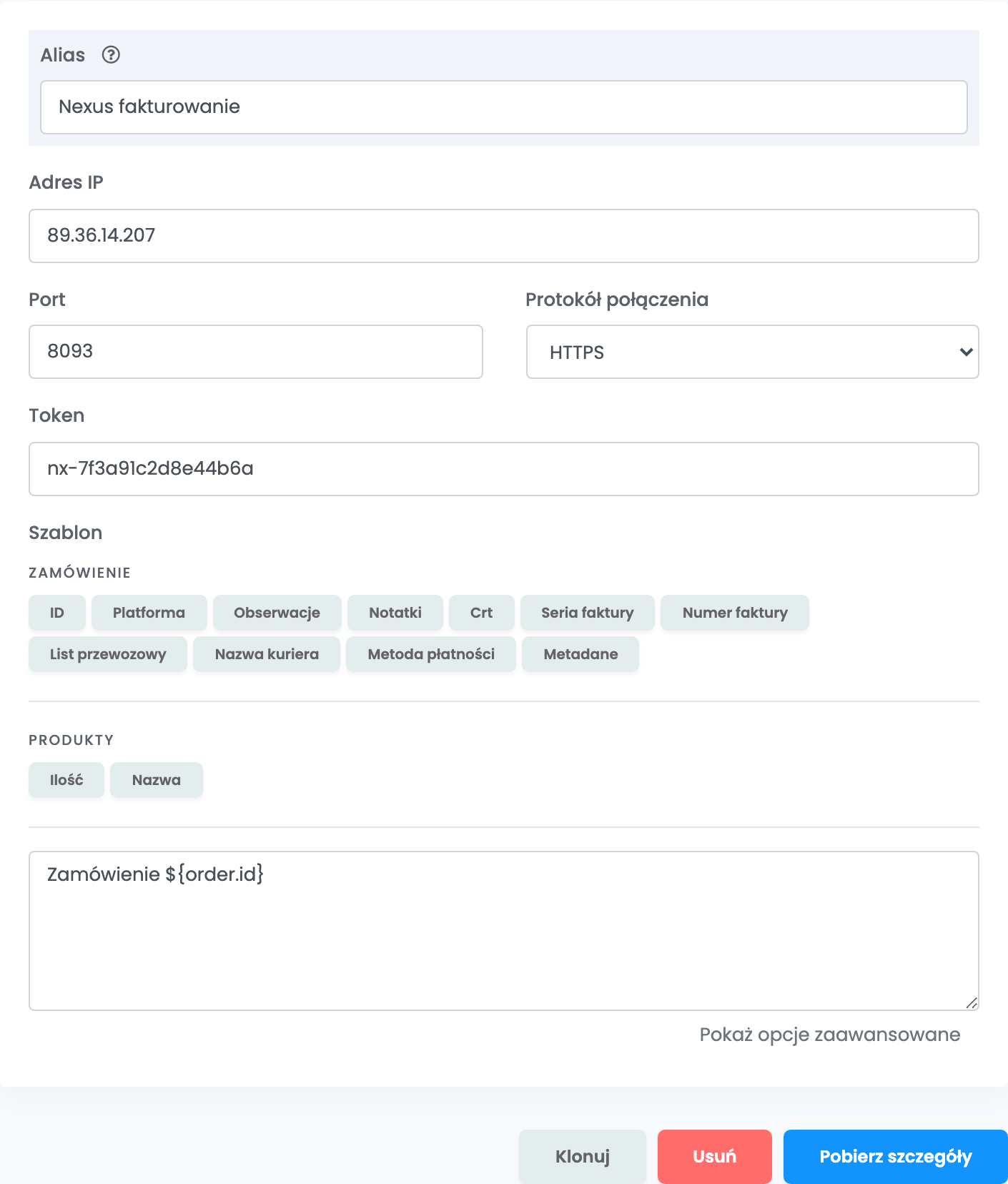 Formularz połączenia Nexus przed Pobierz szczegóły, z polami Alias „Nexus fakturowanie”, Adres IP, Port, Protokół połączenia HTTPS, Token, szablonem uwag oraz przyciskami Klonuj, Usuń i Pobierz szczegóły.