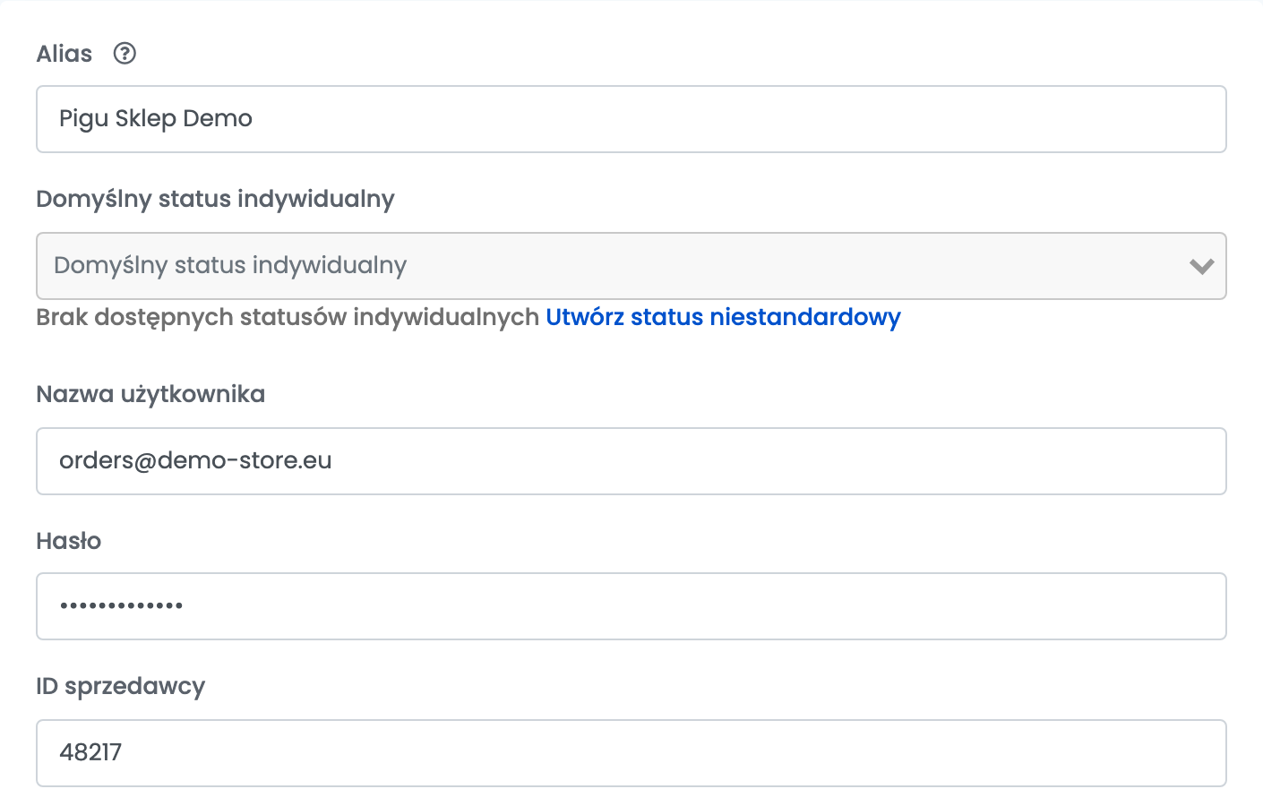 Pierwsze pola połączenia Pigu: Alias, Domyślny status indywidualny, Nazwa użytkownika, zamaskowane Hasło i ID sprzedawcy.